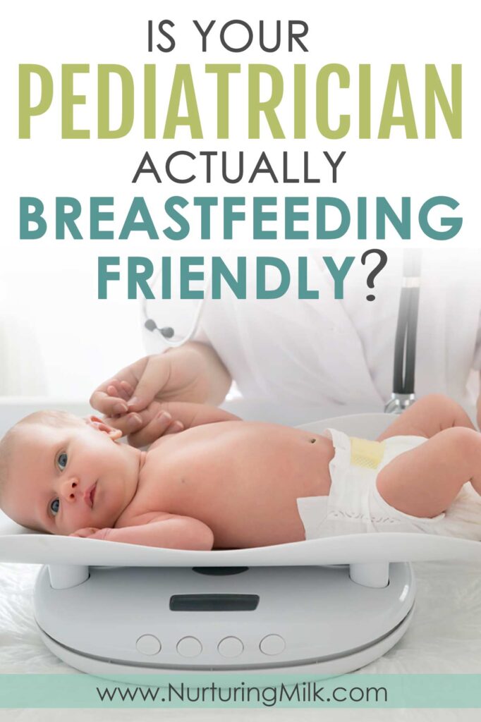 Is your baby's pediatrician actually breastfeeding friendly?