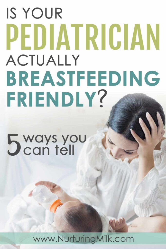 Is your pediatrician actually breastfeeding friendly? Here are 5 ways to tell